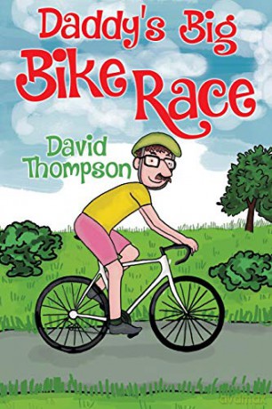 Daddy's Big Bike Race - David Thompson [KSIĄŻKA]