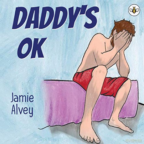 Daddy's OK - Jamie Alvey [KSIĄŻKA]