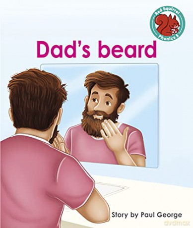Dad's beard (Red Squirrel Phonics Level 5) - Paul George [KSIĄŻKA]