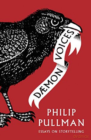 Daemon Voices: Essays on Storytelling - Philip Pullman [KSIĄŻKA]