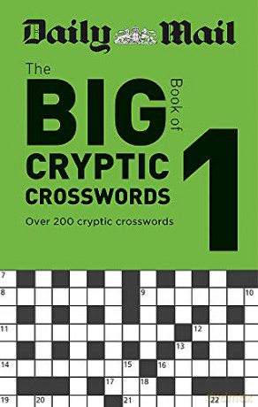 Daily Mail Big Book of Cryptic Crosswords Volume 1 (The Daily Mail Puzzle Books) - Daily Mail [KSIĄŻKA]