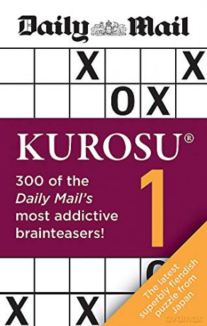 Daily Mail Kurosu Volume 1: 300 of the Daily Mail's most addictive brainteaser puzzles (The Daily Mail Puzzle Books) - Daily Mail [KSIĄŻKA]