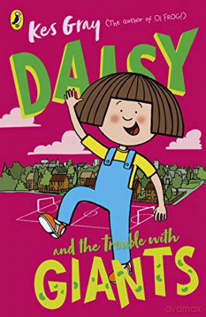 Daisy and the Trouble with Giants (Daisy Fiction) - Kes Gray [KSIĄŻKA]
