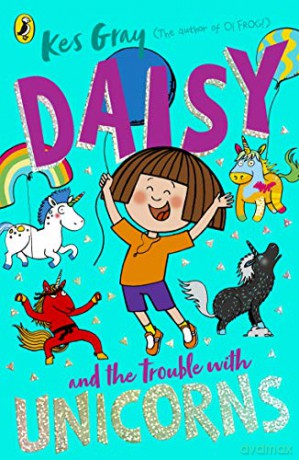 Daisy and the Trouble With Unicorns (Daisy Fiction) - Kes Gray [KSIĄŻKA]
