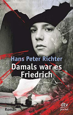 Damals war es Friedrich - Hans Peter Richter [KSIĄŻKA]