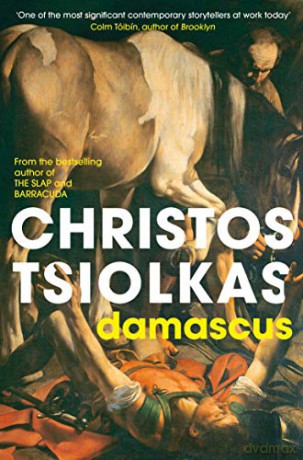Damascus - Christos Tsiolkas [KSIĄŻKA]