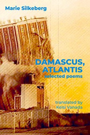Damascus, Atlantis: Selected Poems - Kelsi Vanada [KSIĄŻKA]