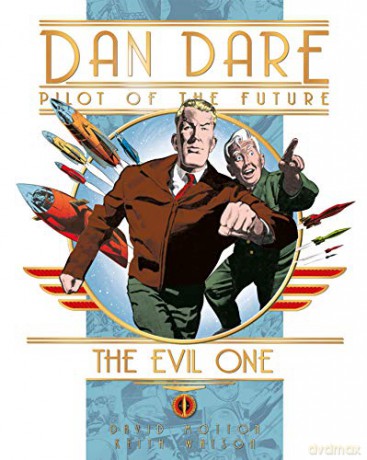 Dan Dare: The Evil One (Dan Dare (Graphic Novel)) - David Motton [KSIĄŻKA]