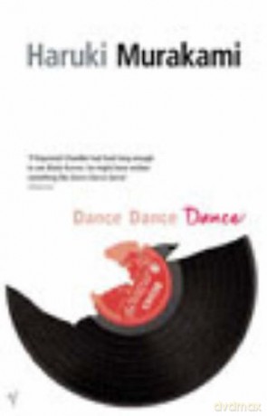 Dance Dance Dance: Haruki Murakami - Haruki Murakami [KSIĄŻKA]