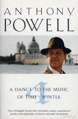 Dance To The Music Of Time Volume 4 (A Dance to the Music of Time) - Anthony Powell [KSIĄŻKA]