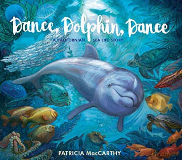 Dance, Dolphin, Dance: A California Ocean Adventure (Wilderness 2) - Patricia McCarthy [KSIĄŻKA]