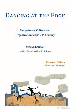 Dancing at the Edge: Competence, Culture and Organization in the 21st Century - Maureen O'Hara [KSIĄŻKA]