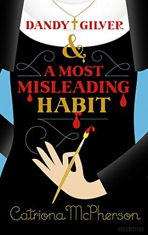 Dandy Gilver and a Most Misleading Habit - Catriona McPherson [KSIĄŻKA]