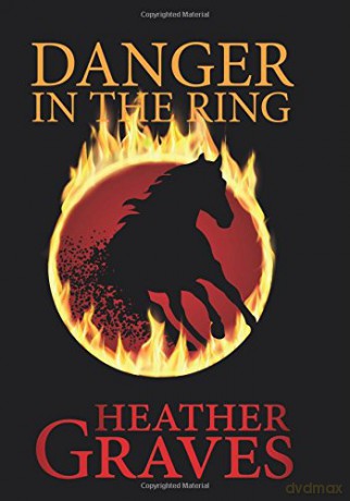 Danger in the Ring - Heather Graves [KSIĄŻKA]
