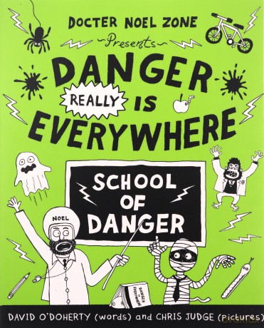 Danger Really Is Everywhere: School of Danger [KSIĄŻKA]