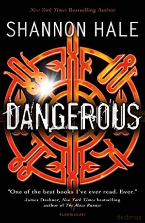 Dangerous - Shannon Hale [KSIĄŻKA]