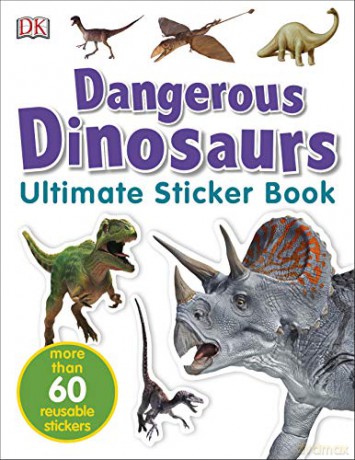 Dangerous Dinosaurs Ultimate Sticker Book (Ultimate Sticker Books) [KSIĄŻKA]