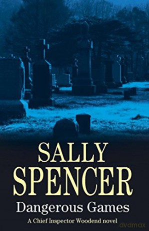 Dangerous Games (Severn House Large Print) - Sally Spencer [KSIĄŻKA]