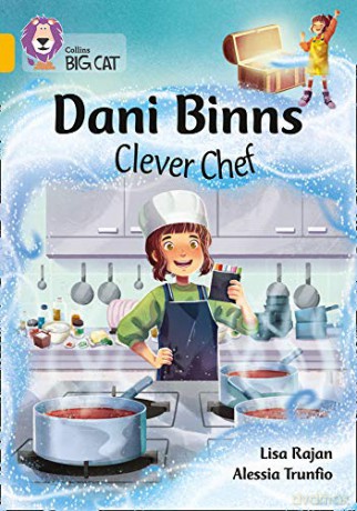 Dani Binns Clever Chef: Band 09/Gold (Collins Big Cat) - Lisa Rajan [KSIĄŻKA]