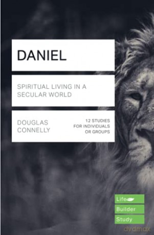 Daniel (Lifebuilder Study Guides): Spiritual Living in a Secular World (Lifebuilder Bible Study Guides) (Lifebuilder Bible Study Guides, 213) - Jack Kuhatschek [KSIĄŻKA]