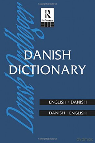 Danish Dictionary: Danish-English, English-Danish (Routledge Bilingual Dictionaries) - Anna Garde [KSIĄŻKA]