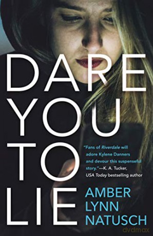 Dare You to Lie: 1 (Hometown Antihero) - Lynn, Amber Natusch [KSIĄŻKA]