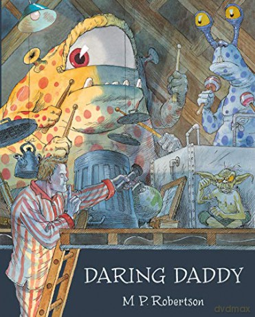Daring Daddy - M.P. Robertson [KSIĄŻKA]