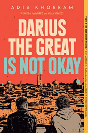 Darius the Great Is Not Okay: Adib Khorram - Adib Khorram [KSIĄŻKA]