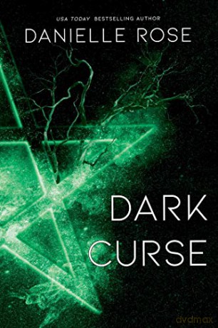 Dark Curse: Darkhaven Saga Book 5 (Volume 5) - Danielle Rose [KSIĄŻKA]