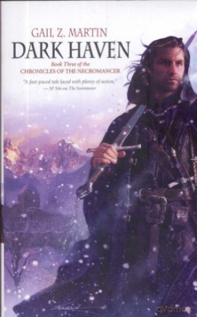 Dark Haven (Chronicles of the Necromancer) (Chronicles of the Necromancer, 3) - Gail Z. Martin [KSIĄŻKA]