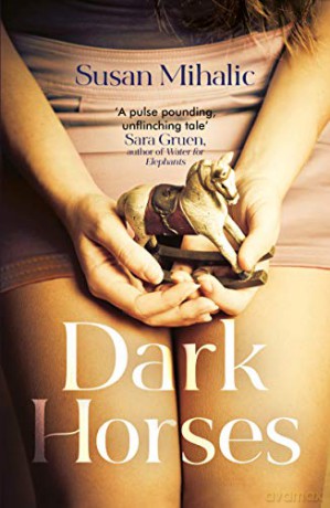 Dark Horses: One of Oprah Magazine's 'Most Anticipated Books' this year - Susan Mihalic [KSIĄŻKA]