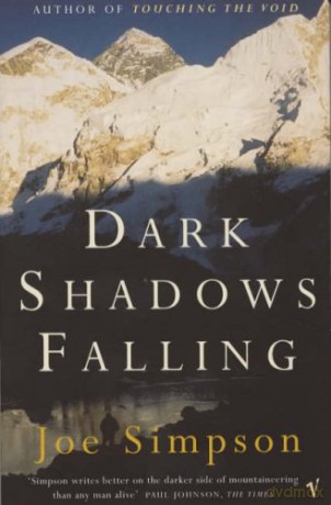 Dark Shadows Falling - Joe Simpson [KSIĄŻKA]