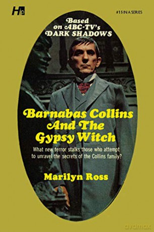 Dark Shadows the Complete Paperback Library Reprint Book 15: Barnabas Collins and the Gypsy Witch - Marylin Ross [KSIĄŻKA]