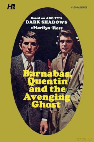 Dark Shadows the Complete Paperback Library Reprint Book 17: Barnabas, Quentin and the Avenging Ghost - Marylin Ross [KSIĄŻKA]