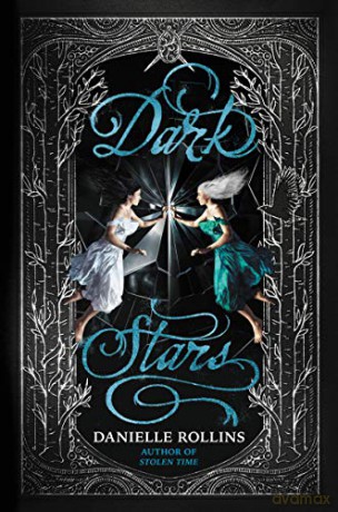 Dark Stars: 3 - Danielle Rollins [KSIĄŻKA]