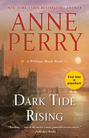 Dark Tide Rising: A William Monk Novel: 24 - Anne Perry [KSIĄŻKA]