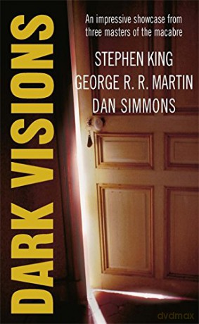Dark Visions - Stephen King [KSIĄŻKA]