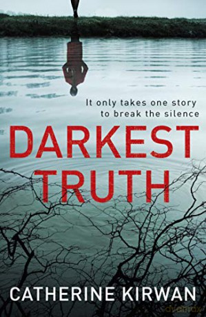 Darkest Truth: She refused to be silenced: 1 (Finn Fitzpatrick Series) - Catherine Kirwan [KSIĄŻKA]