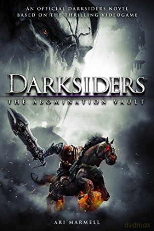 Darksiders: The Abomination Vault: A Novel - Ari Marmell [KSIĄŻKA]