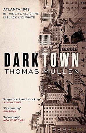 Darktown: Atlanta 1948 - Thomas Mullen [KSIĄŻKA]