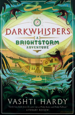 Darkwhispers: A Brightstorm Adventure: 2 - Vashti Hardy [KSIĄŻKA]