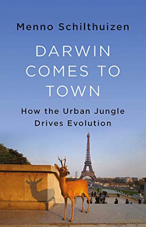 Darwin Comes to Town - Professor Menno Schilthuizen [KSIĄŻKA]