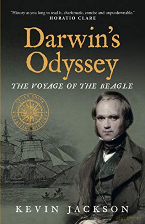 DARWIN'S ODYSSEY: The VOYAGE of the BEAGLE (Seven Ships Maritime History): 2 - Kevin Jackson [KSIĄŻKA]
