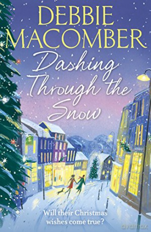 Dashing Through the Snow: A Christmas Novel - Debbie Macomber [KSIĄŻKA]