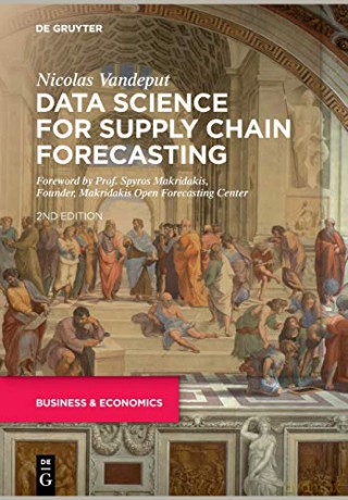 Data Science for Supply Chain Forecasting [KSIĄŻKA]