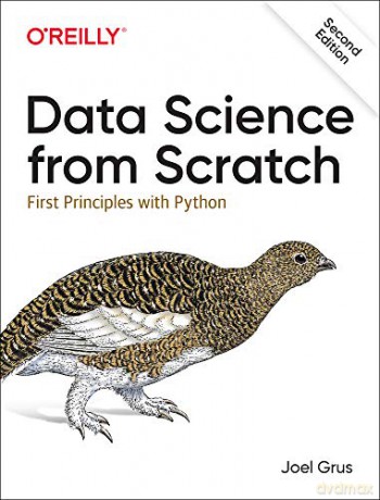 Data Science from Scratch: First Principles with Python - Joel Grus [KSIĄŻKA]