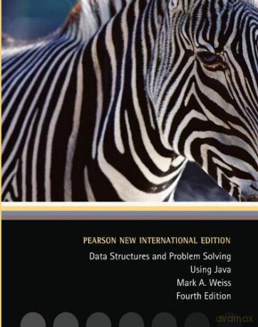 Data Structures and Problem Solving Using Java: Pearson New International Edition - Mark Weiss [KSIĄŻKA]