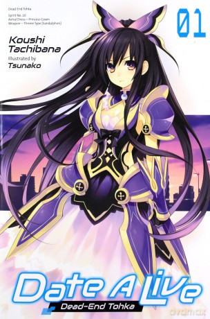 Date A Live, Vol. 1 (light novel): Dead-End Tohka (Date a Live (Light Novel)) - Koushi Tachibana [KSIĄŻKA]