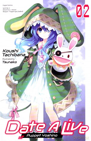Date A Live, Vol. 2 (light novel): Puppet Yoshino (Date a Live (Light Novel)) - Koushi Tachibana [KSIĄŻKA]