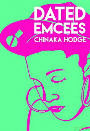 Dated Emcees (City Lights/Sister Spit) - Chinaka Hodge [KSIĄŻKA]